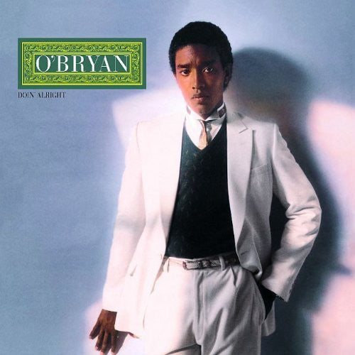 the album cover for Obryan - Doin' Alright