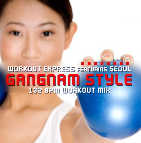 the album cover for Workout Express - Gangnam Style (132 BPM Workout Mix)
