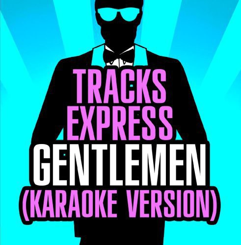 the album cover for Tracks Express - Gentlemen