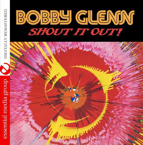 the album cover for Bobby Glenn - Shout It Out