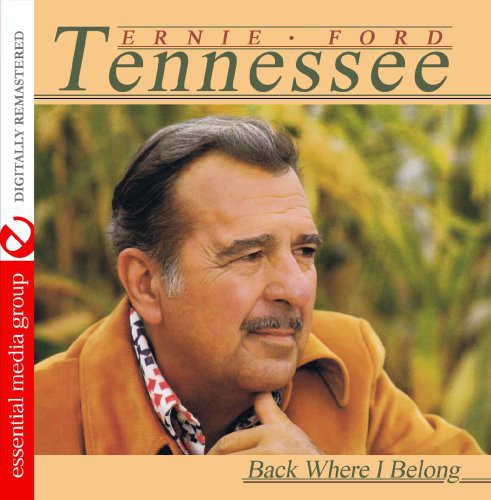 the album cover for Tennessee Ford Ernie - Back Where I Belong