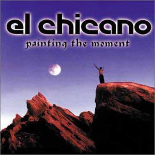 the album cover for El Chicano - Painting the Moment