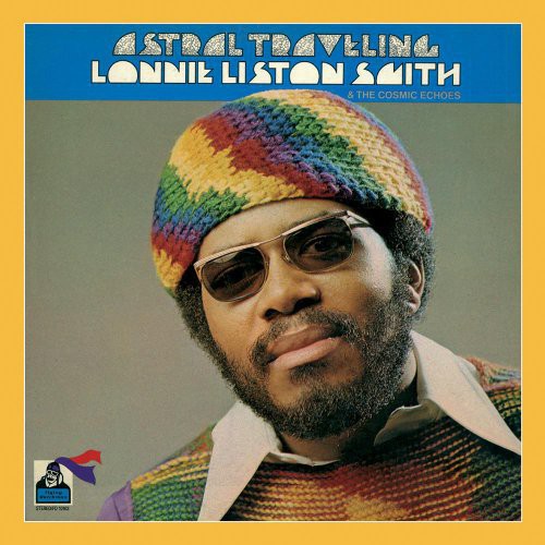 the album cover for Lonnie Smith Liston - Astral Traveling