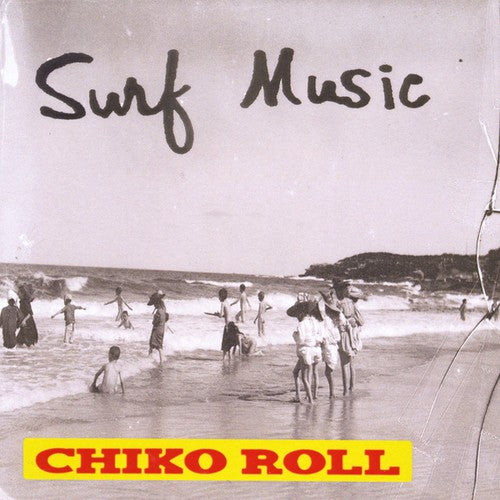 the album cover for Sean Wayland - Surf Music Chiko Roll