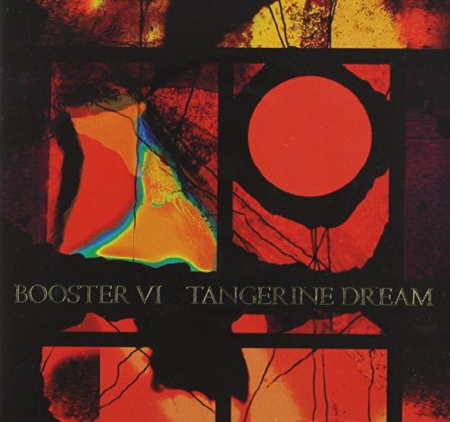 the album cover for Tangerine Dream - Booster Vi