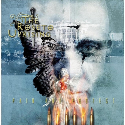 the album cover for The Roseto Uprising - Pain & Protest
