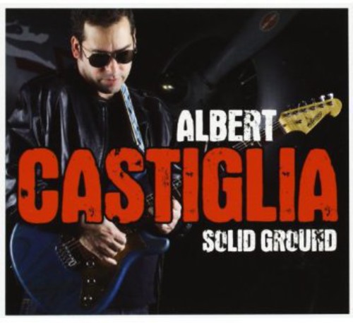 the album cover for Albert Castiglia - Solid Ground