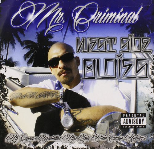 the album cover for Mr. Criminal - Westside Oldies