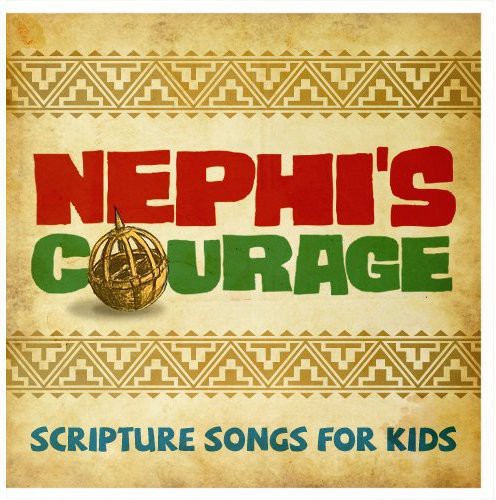 the album cover for Nephis Courage Scripture Songs For Kids / Var - Nephi's Courage: Scripture Songs For Kids / Var