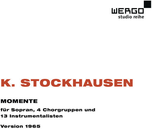 the album cover for Stockhausen / Arroyo / Kontarsky / Stockhausen - Momente