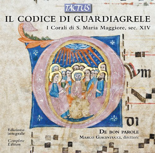 the album cover for De Bon Parole Ensemble - Il Codice Di Guardiagrele-Chorals of S. Maria