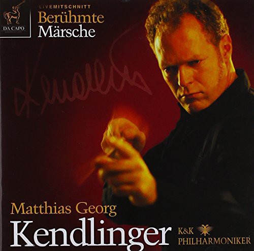 the album cover for Elgar / Wagner / Grieg / Kendlinger - Beruhmte Marsche