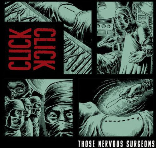 the album cover for Click Click - Those Nervous Surgeons