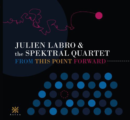 the album cover for Julien Labro - From This Point Forward