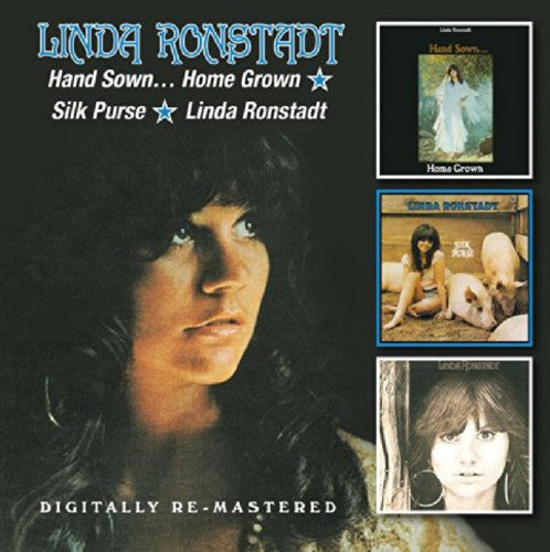 the album cover for Linda Ronstadt - Hand Sown Home Grown / Silk Purse / Linda Ronstadt