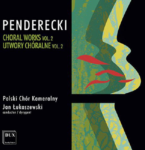 the album cover for Penderecki - Choral Works 2
