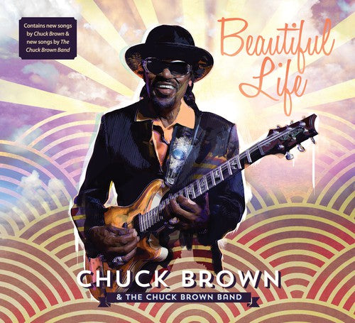 the album cover for Chuck Brown - Beautiful Life