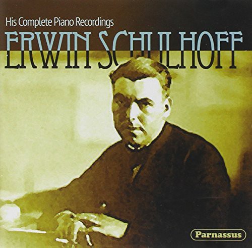 the album cover for Erwin Schulhoff - His Complete Piano Recording