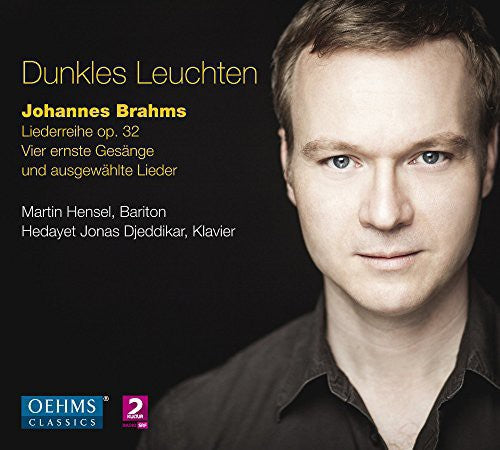 the album cover for Brahms / Hansel / Djeddikar - Dunkles Leuchten