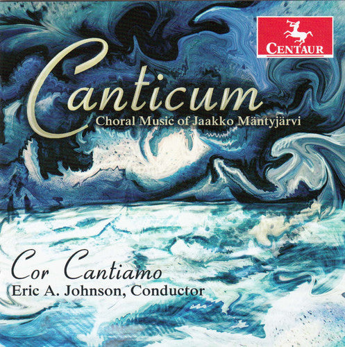 the album cover for Mantyjarvi / Weiss / Filetti / Ferguson - Canticum: Choral Music of Jaakko Mantyjarvi