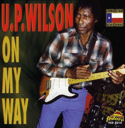 the album cover for U.P. Wilson - On My Way