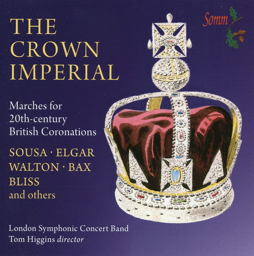 the album cover for Sousa / London Symphonic Concert Band / Higgins - Crown Imperial
