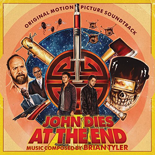 the album cover for Brian Tyler - John Dies at the End (Original Soundtrack)
