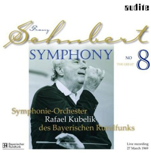 the album cover for Schubert / Kubelik / Bavarian Radio Sym Orch - Sym 8 D. 944 the Great