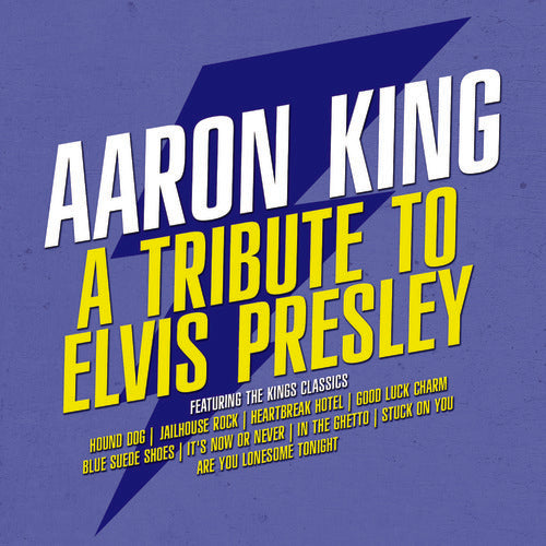 the album cover for Aaron King - A Tribute to Elvis Presley