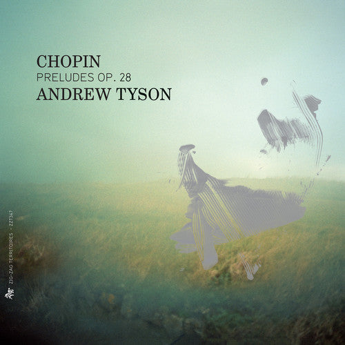 the album cover for Andrew Tyson - Preludes Op. 28