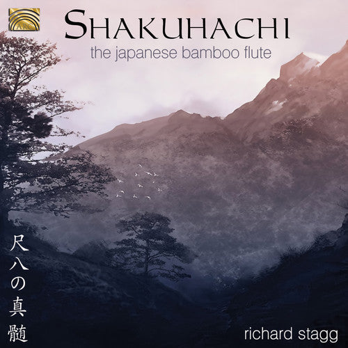 the album cover for Richard Stagg - Shakuhachi-The Japanese Bamboo Flute