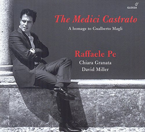 the album cover for Monteverdi / Dindia / Trabaci / Caccini / Caccini - Medici Castrato-A Homage to Gualberto Magli