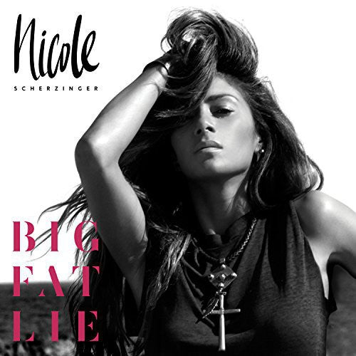 the album cover for Nicole Scherzinger - Big Fat Lie