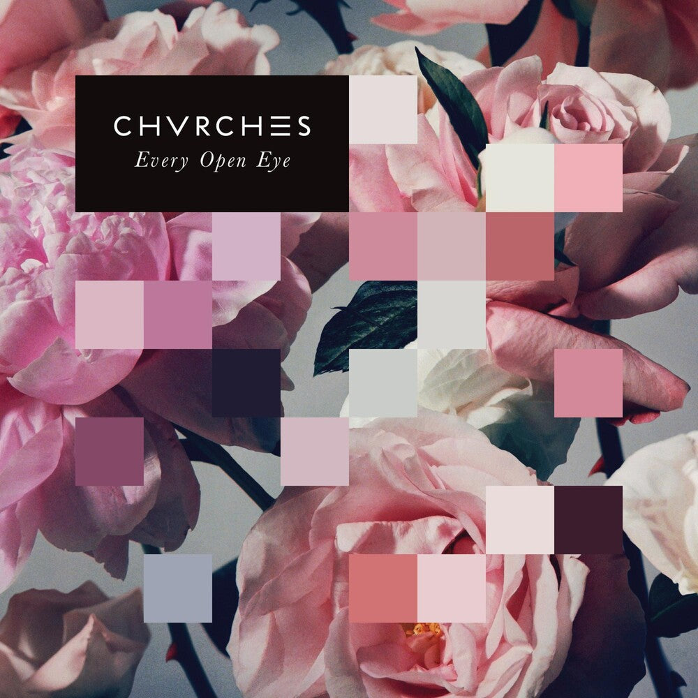the album cover for Chvrches - Every Open Eye