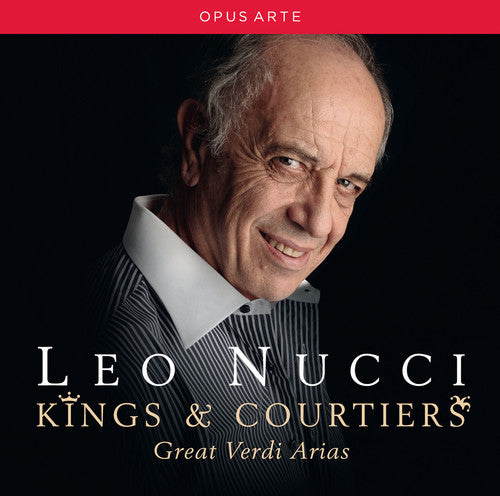 the album cover for Verdi / Nucci / Italian Opera Chamber Ens - Kings & Courtiers-Great Verdi Arias