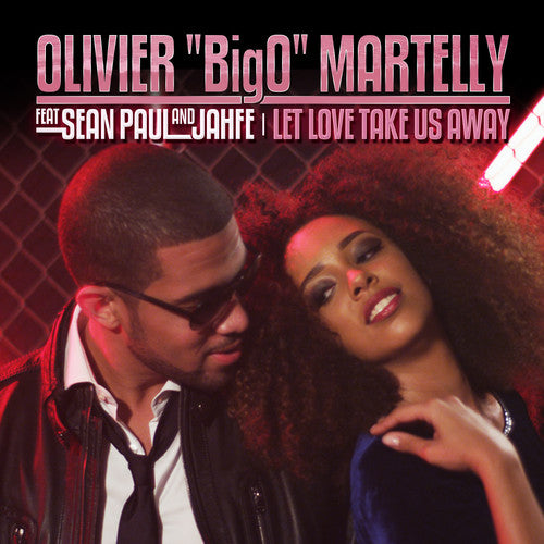 the album cover for Olivier "BigO" Martelly - Let Love Take Us Away