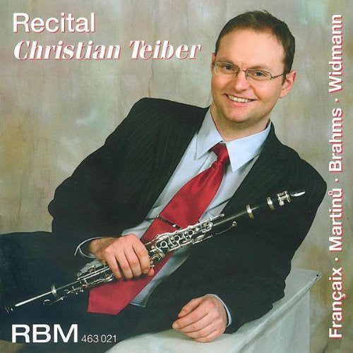 the album cover for Francaix / Martinu / Brahms / Widman - Recital C. Teiber
