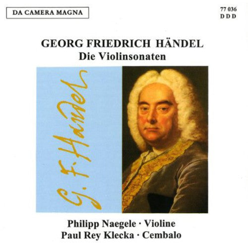 the album cover for Handel / Naegele / Klecka - Violin Sons HWV 361 364 368