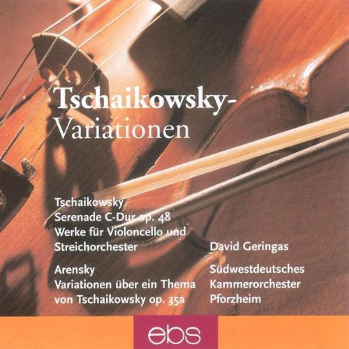 the album cover for Tchaikovsky / Arensky / Geringas - Serenade for String Orchestra / Variations