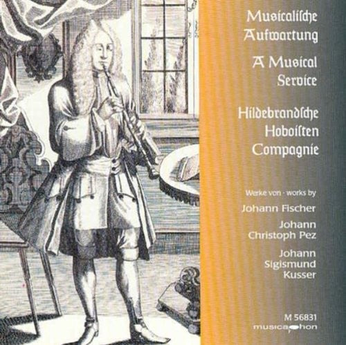 the album cover for Hildebrand'sche Hoboisten Compagnie - Musical Service