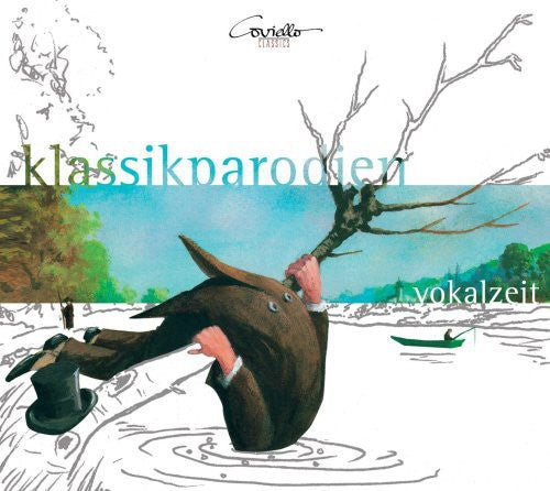 the album cover for Herrenquartett Vokalzeit - Klassikparodien