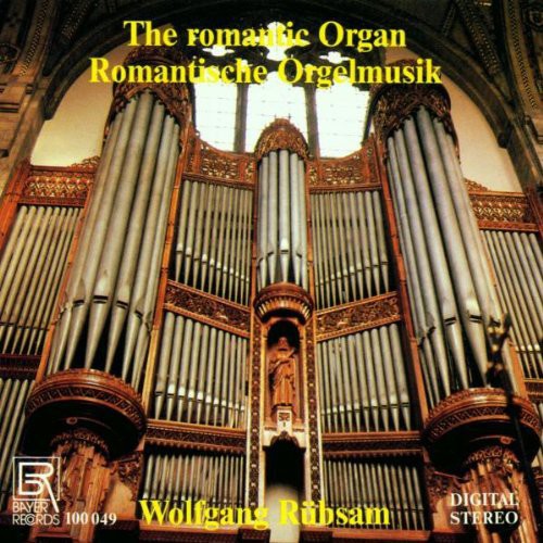 the album cover for Elgar / Rubsam - Organ Music of the Romanticism