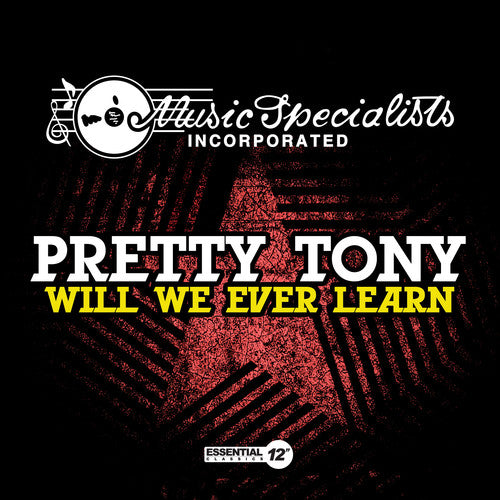 the album cover for Pretty Tony - Will We Ever Learn