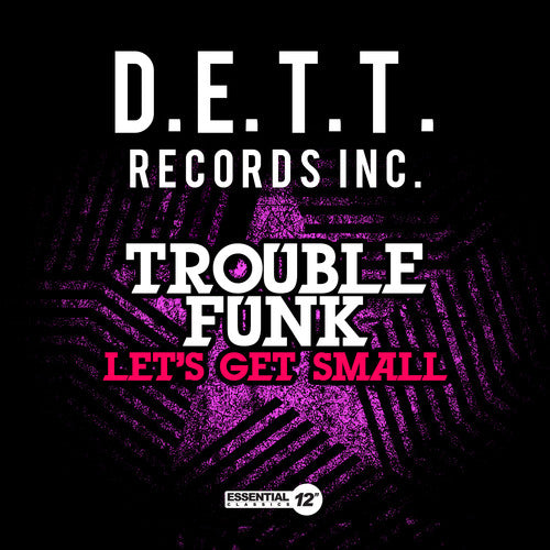 the album cover for Trouble Funk - Let's Get Small