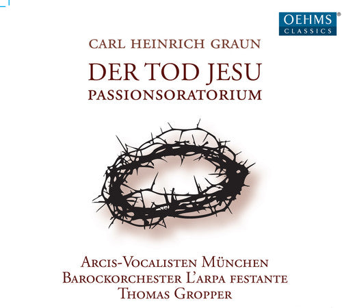 the album cover for Graun / Gropper / Baroque Orch Larpa Festante - Death of Jesus