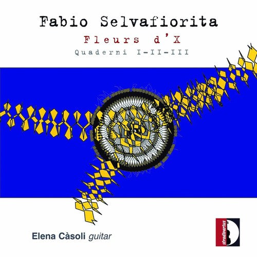 the album cover for Selvafiorita / Elena Casoli - Fleurs D'X Quaderni I-Ii-Iii