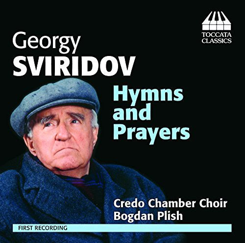 the album cover for Sviridov / Bondarchuk / Zuveya / Pachashynsky - Hymns & Prayers