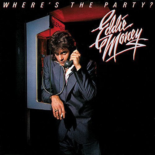 the album cover for Eddie Money - Where's the Party