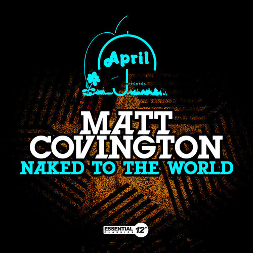 the album cover for Matt Covington - Naked to the World