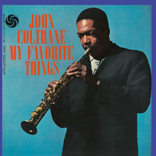 the album cover for John Coltrane - My Favorite Things